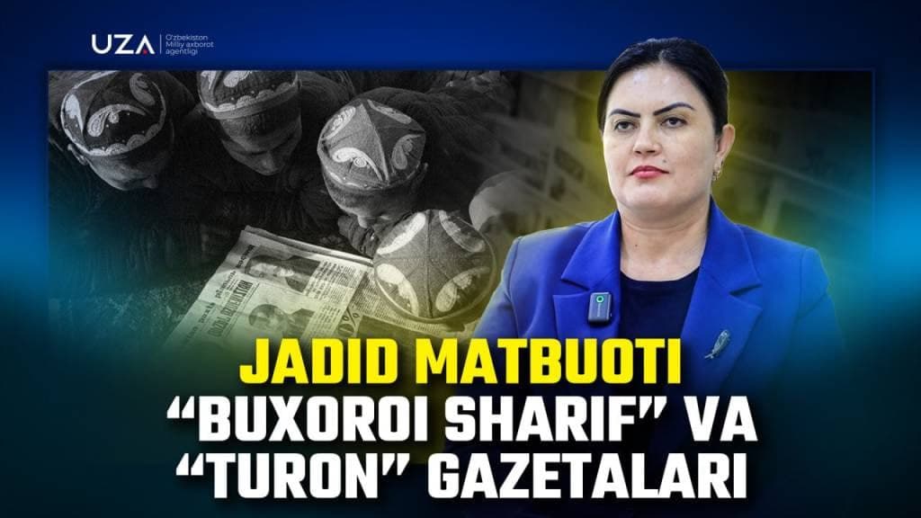 Jadid matbuoti: "Buxoroi sharif" va "Turon" gazetalari