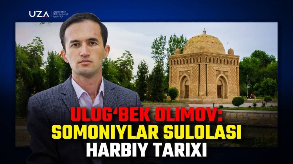 Ulug‘bek Olimov: Somoniylar sulolasi harbiy tarixi